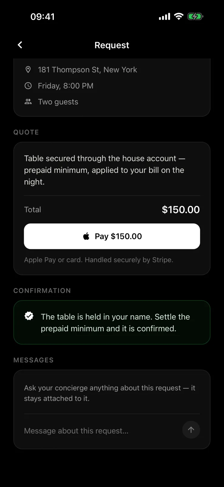 A prepaid minimum settled in the app, by Apple Pay through Stripe.